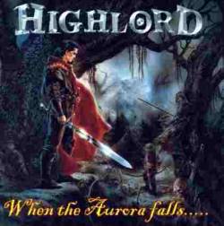 Highlord : When the Aurora Falls ...
